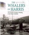 The Whalers of Harris by Ian Hart